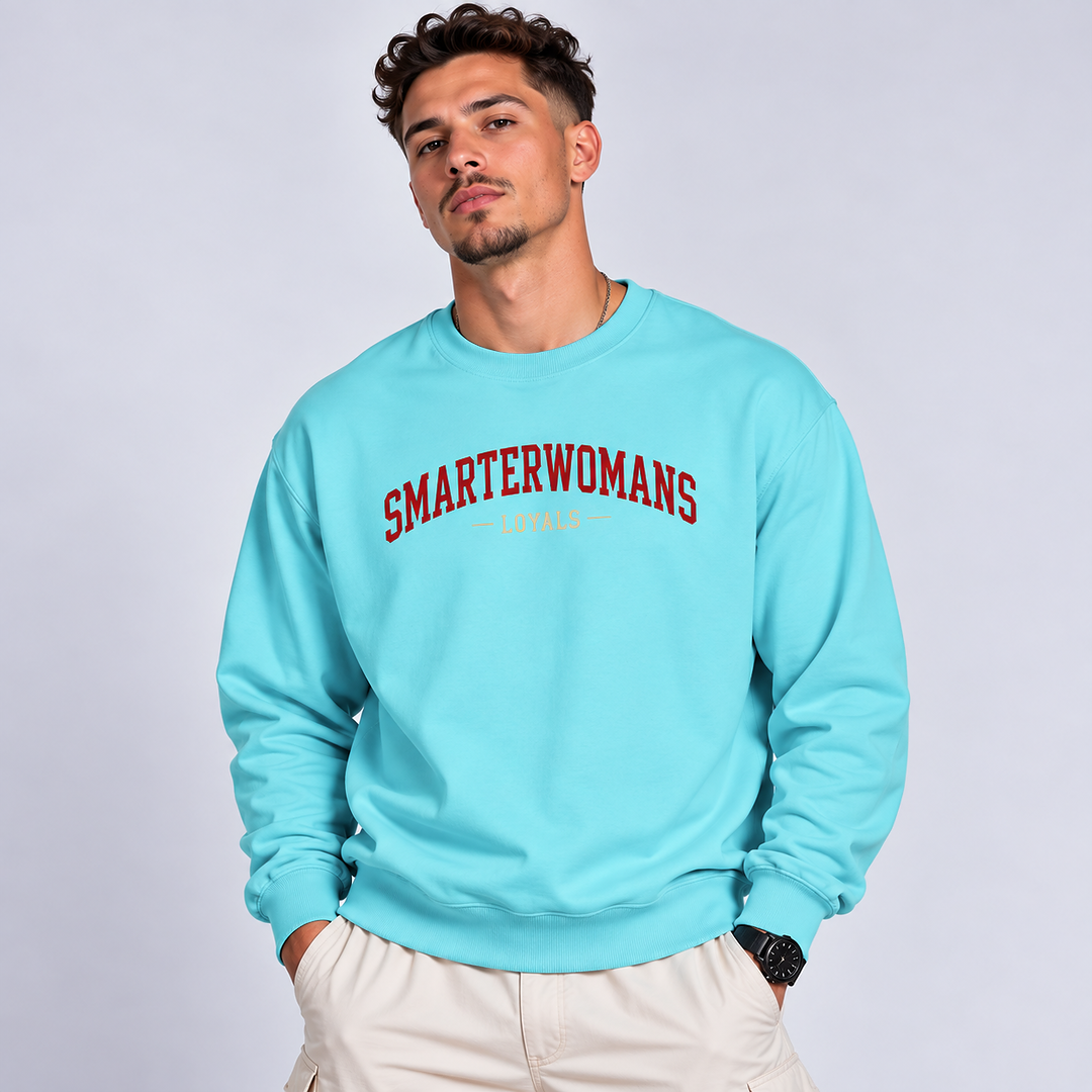 SmarterWomans Loyals Sweatshirt