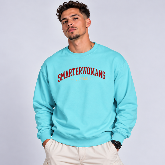 SmarterWomans Loyals Sweatshirt