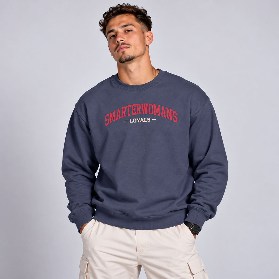 SmarterWomans Loyals Sweatshirt