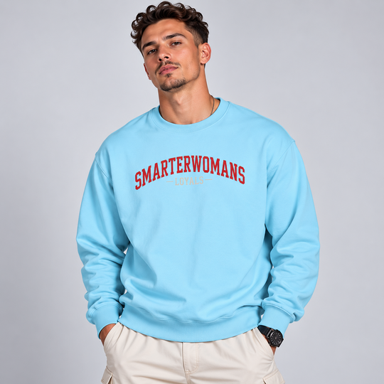 SmarterWomans Loyals Sweatshirt