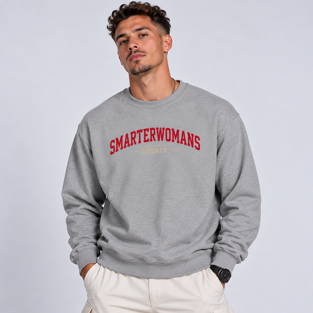 SmarterWomans Loyals Sweatshirt