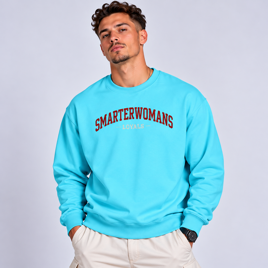 SmarterWomans Loyals Sweatshirt