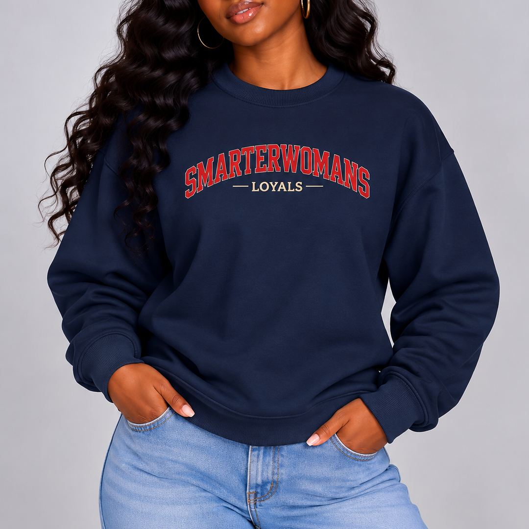 SmarterWomans Loyals Sweatshirt