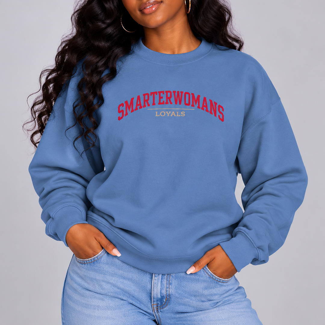 SmarterWomans Loyals Sweatshirt