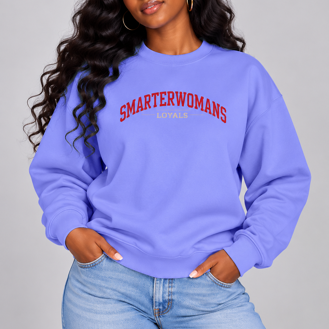 SmarterWomans Loyals Sweatshirt