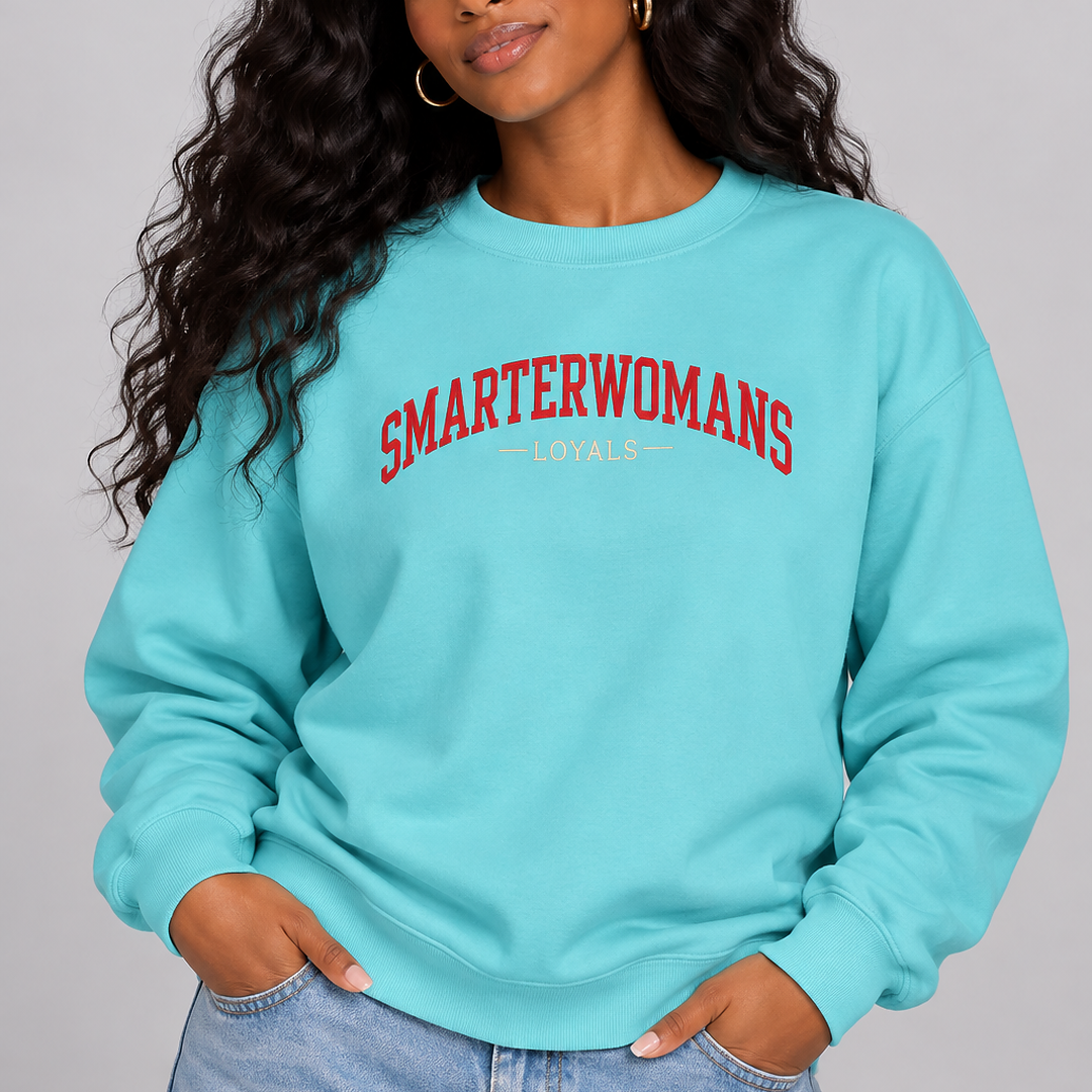 SmarterWomans Loyals Sweatshirt