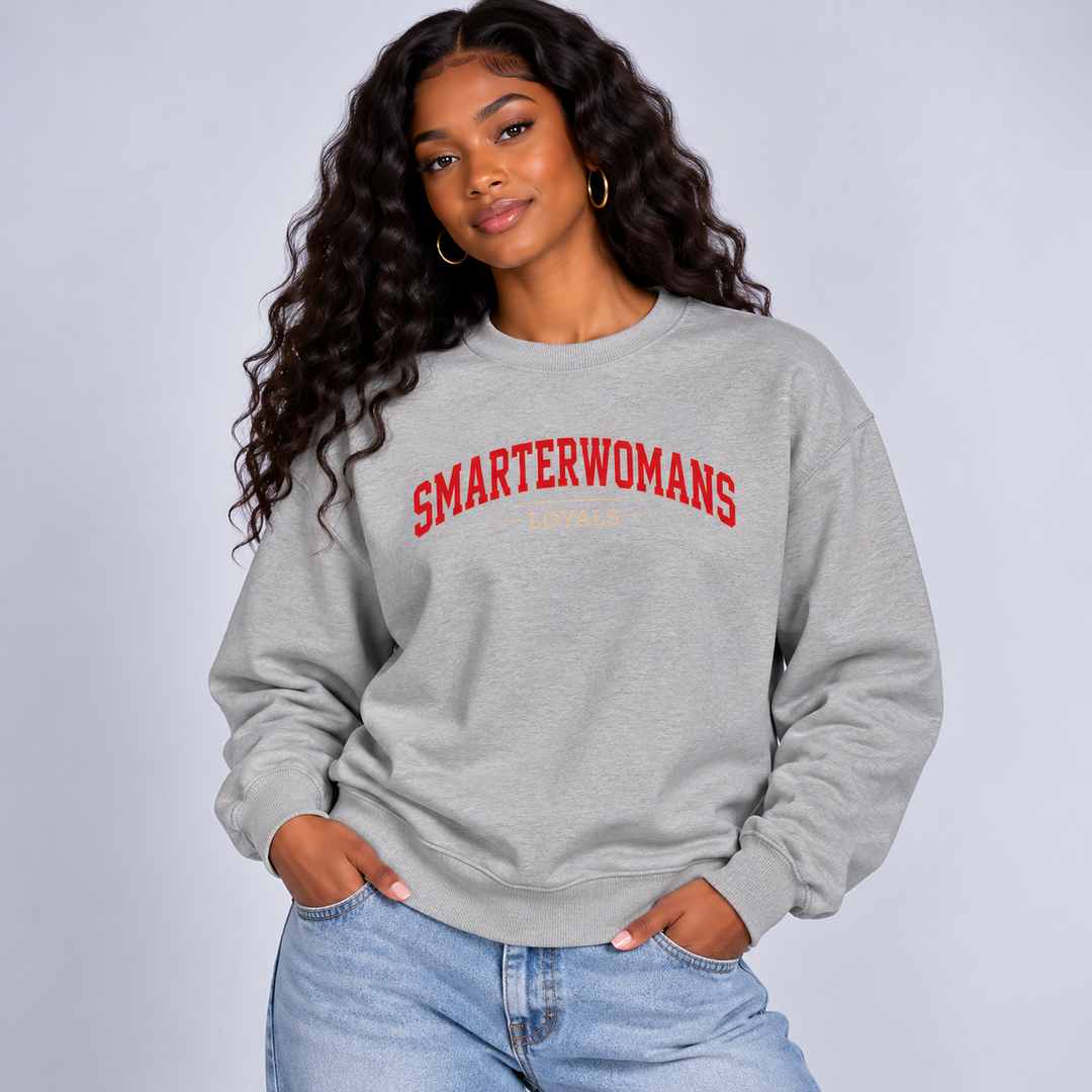 SmarterWomans Loyals Sweatshirt