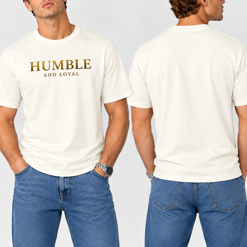Humble and Loyal T shirt