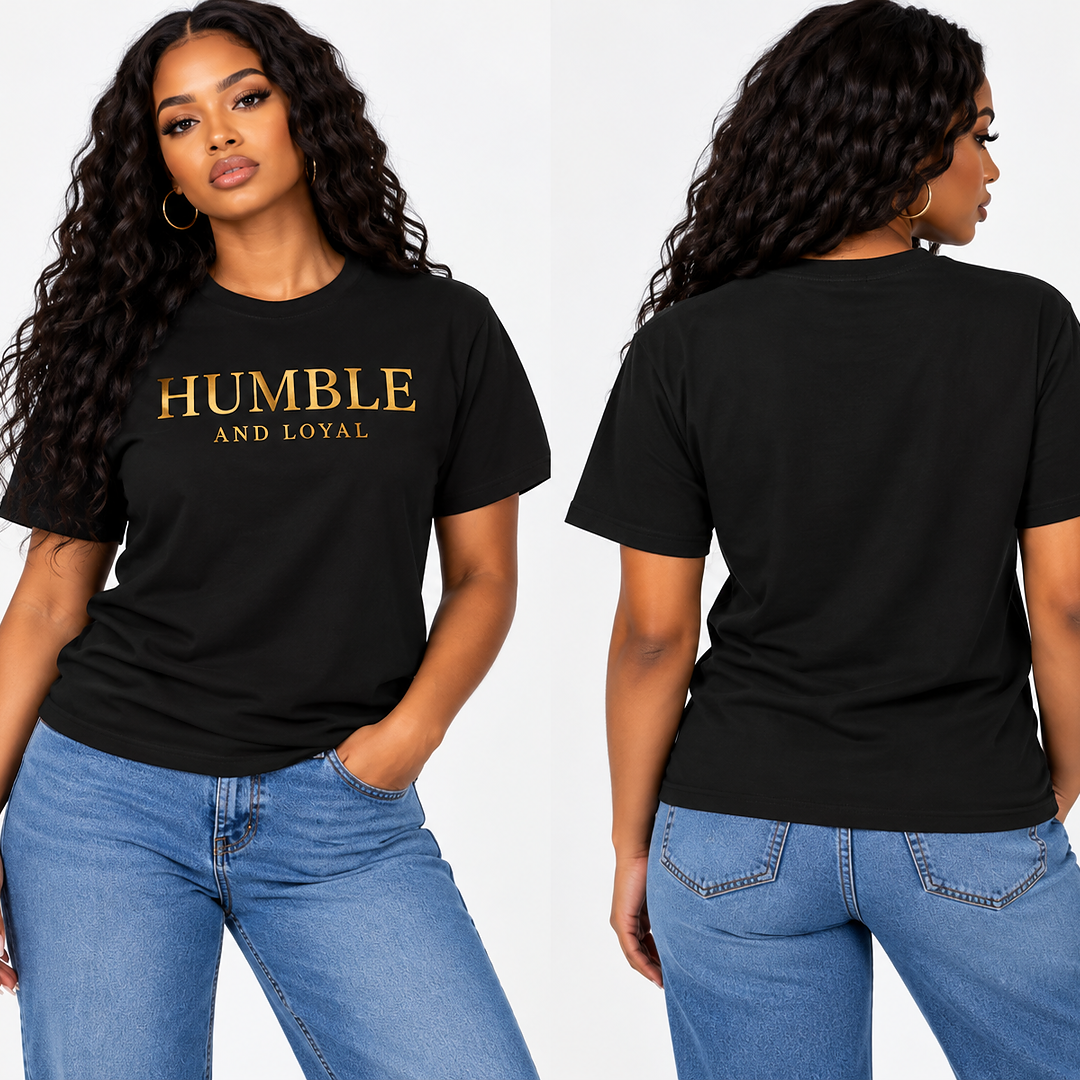 Humble and Loyal T shirt