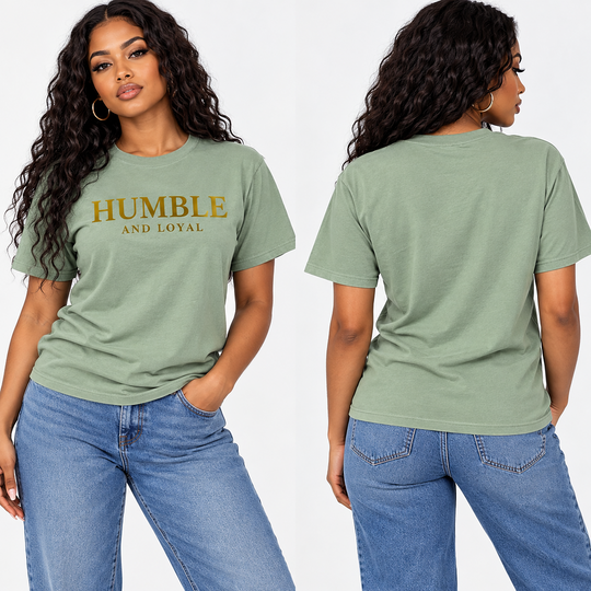 Humble and Loyal T shirt