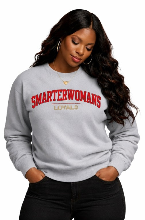 SmarterWomans sweatshirt Loyals