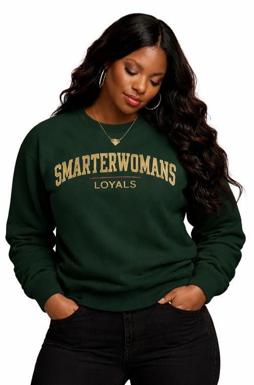SmarterWomans sweatshirt Loyals